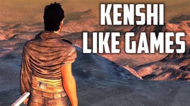 50 Games Like Kenshi