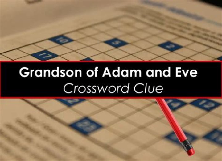 Adam’s grandson Crossword Clue and Answer