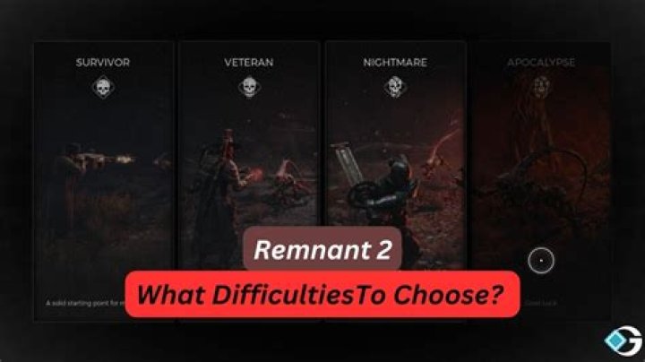 All Difficulties: What To Choose in Remnant 2?