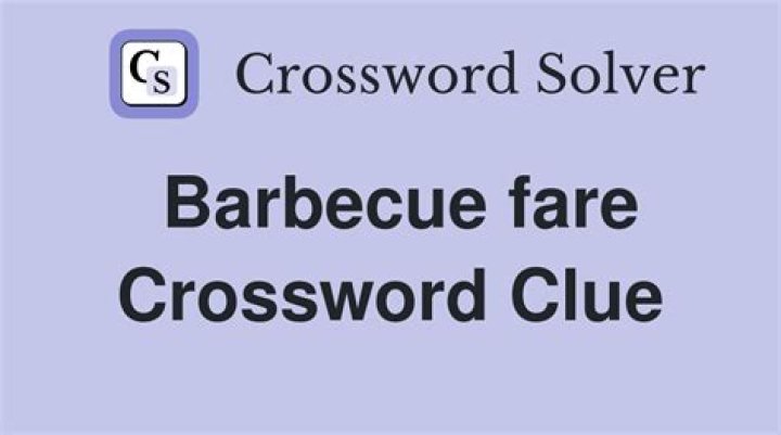 Barbecue fare Crossword Clue and Answer