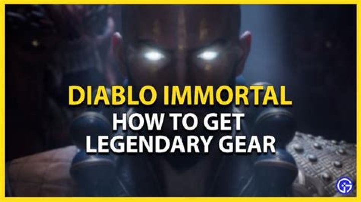 Diablo Immortal - How To Get Legendary Gear