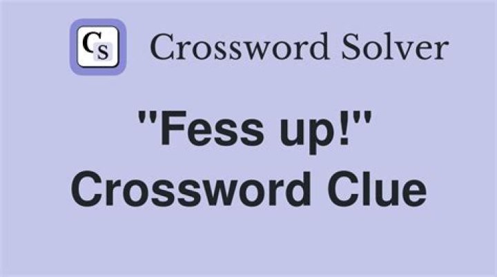 . Fess (up) Crossword Clue
