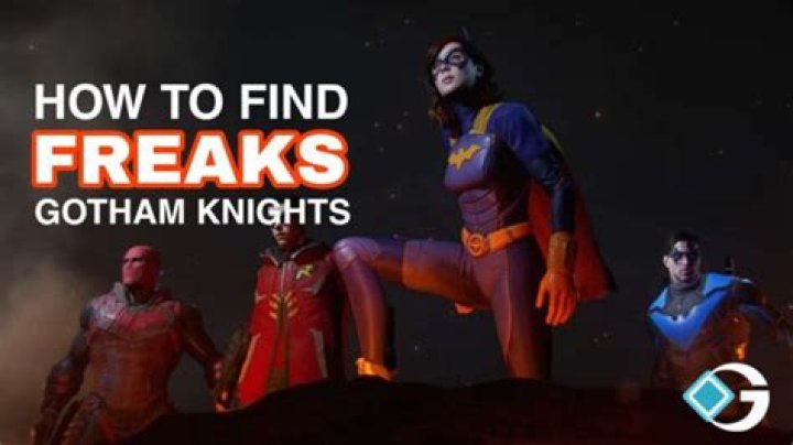 How to Defeat Freaks - Gotham Knights
