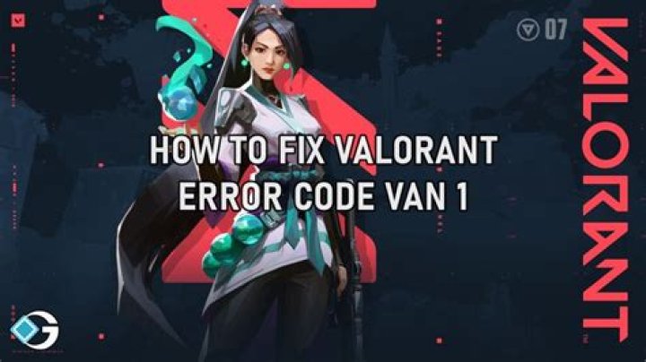 How To Fix VALORANT Error Code VAN 1 in 2023
