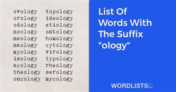 List of Words Containing 'ology'
