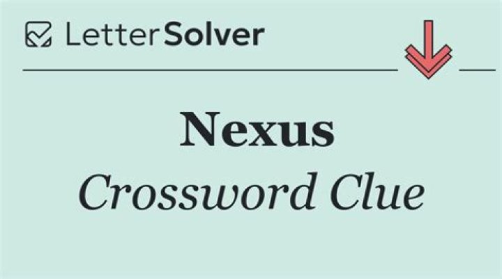Nexus Crossword Clue