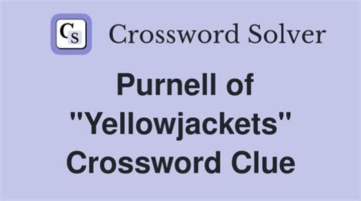 Purnell of Yellowjackets crossword clue answer