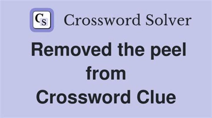 Remove the peel from, say crossword clue answer