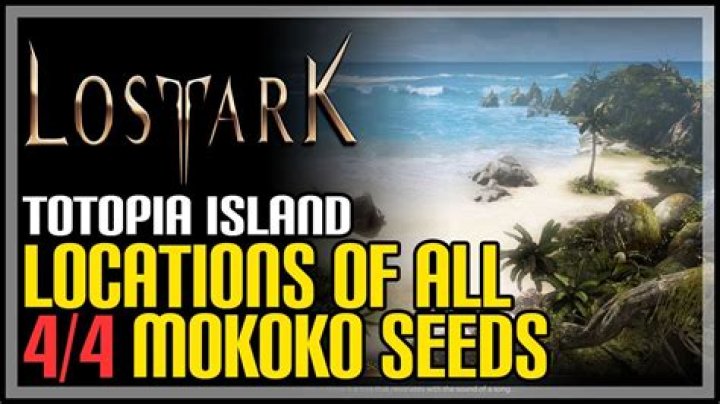 Totopia Mokoko Seeds Locations - Lost Ark